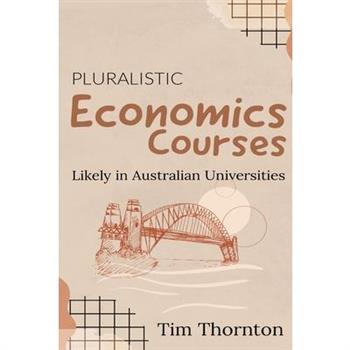 Pluralistic economics courses likely in Australian universities