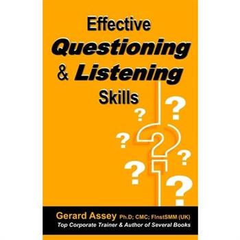 Effective Questioning & Listening Skills