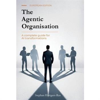 The Agentic Organisation