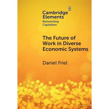 The Future of Work in Diverse Economic Systems
