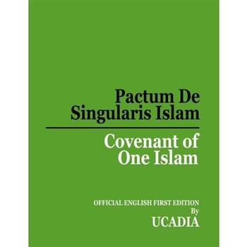 Pactum De Singularis Islam (Covenant of One Islam)