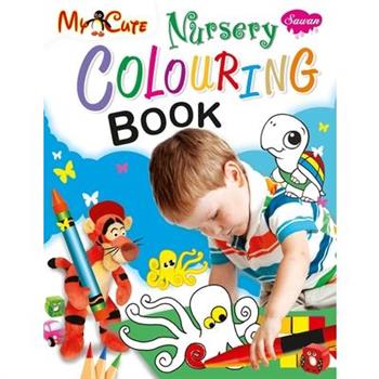 My Cute Nursery Colouring Book