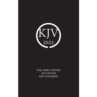 King James Version 2023 Edition New Testament