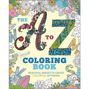 The A to Z Coloring Book