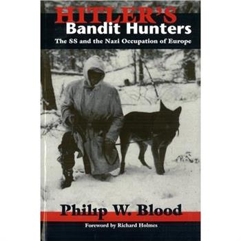 Hitler's Bandit Hunters