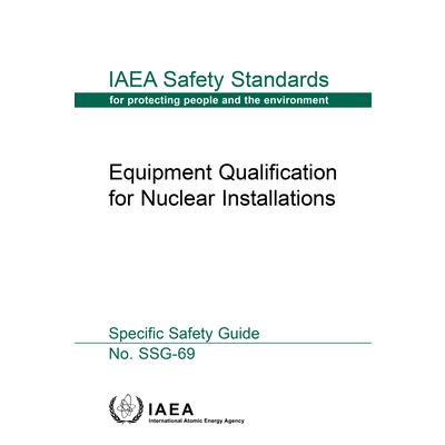 Equipment Qualification for Nuclear Installations