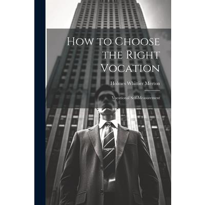 How to Choose the Right Vocation