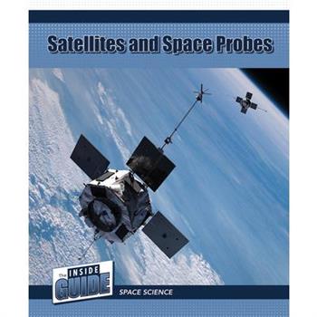 Satellites and Space Probes