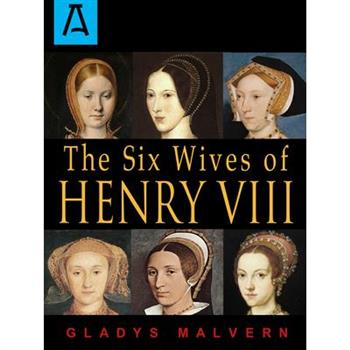 The Six Wives of Henry VIII