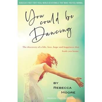 You Could Be Dancing