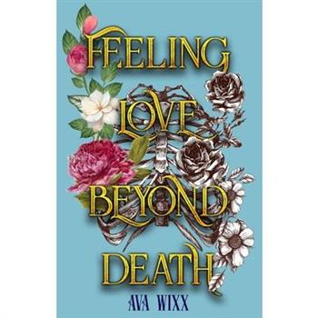 Feeling Love Beyond Death