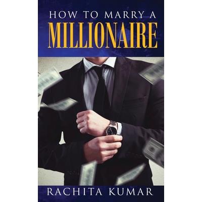How to Marry a Millionaire