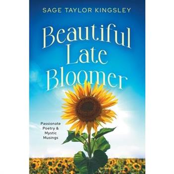 Beautiful Late Bloomer