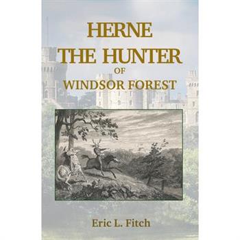 Herne The Hunter of Windsor Forest