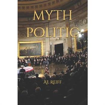 Myth Politic
