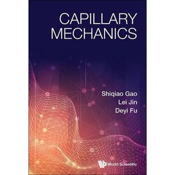 Capillary Mechanics