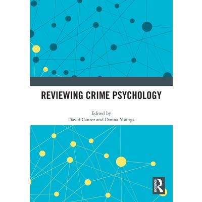 Reviewing Crime Psychology
