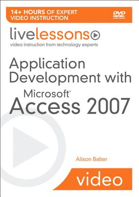 Application Development with Microsoft Access 2007