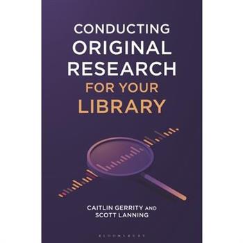 Conducting Original Research for Your Library