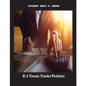 E-1 Treaty Trader Petition