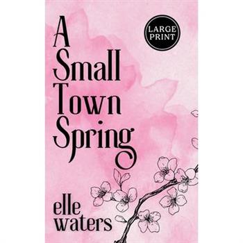 A Small Town Spring