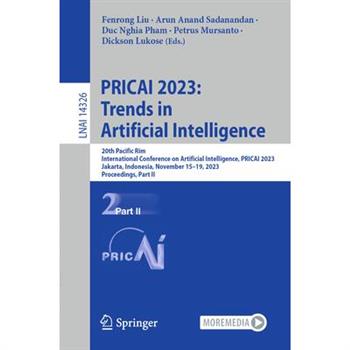 Pricai 2023: Trends in Artificial Intelligence