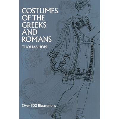 Costumes of the Greeks and Romans