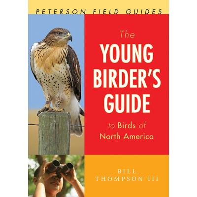 The Young Birder’s Guide to Birds of North America