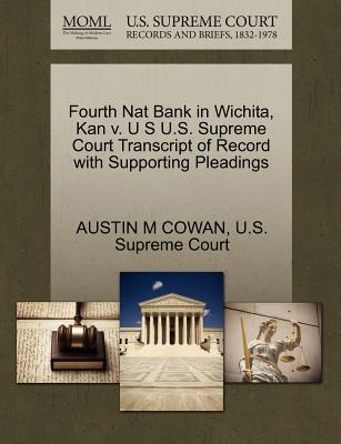 Fourth Nat Bank in Wichita, Kan V. U S U.S. Supreme Court Transcript of Record with Supporting Pleadings