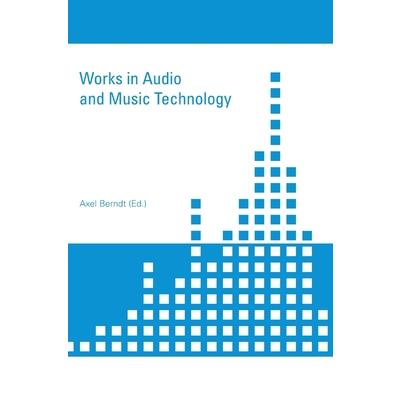 Works in Audio and Music Technology