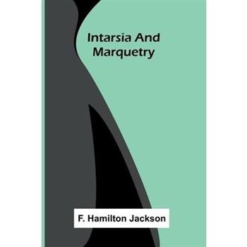 Intarsia And Marquetry