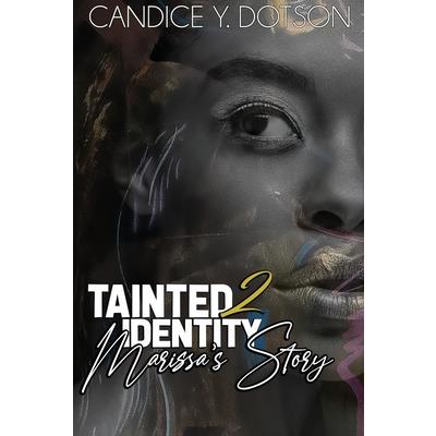 Tainted Identity II