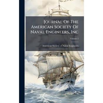 Journal Of The American Society Of Naval Engineers, Inc