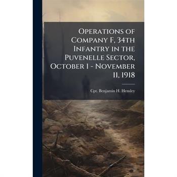 Operations of Company F, 34th Infantry in the Puvenelle Sector, October 1 - November 11, 1918