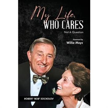 My Life, Who Cares, Not a Question