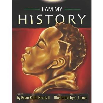 I Am My History