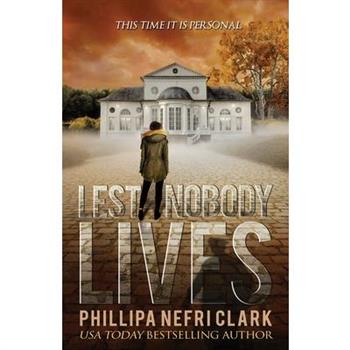 Lest Nobody Lives