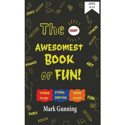 The Most Awesomest Book of Fun!