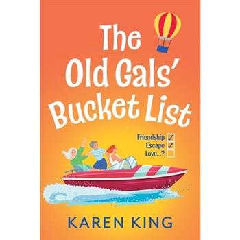 The Old Gals' Bucket List