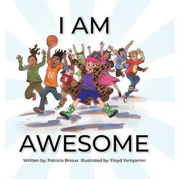 I Am Awesome