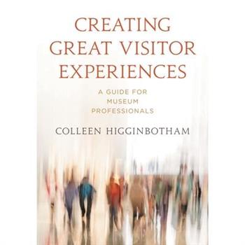 Creating Great Visitor Experiences