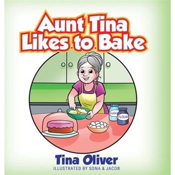 Aunt Tina Likes to Bake