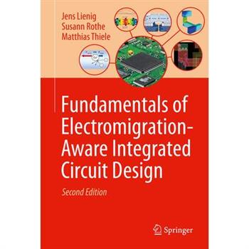 Fundamentals of Electromigration-Aware Integrated Circuit Design