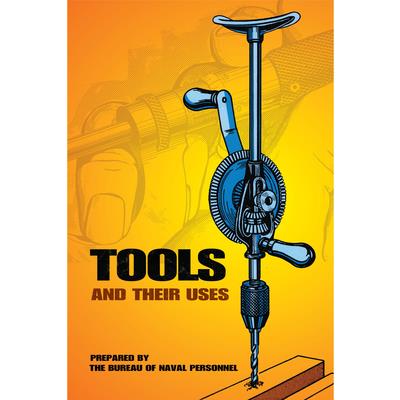 Tools and Their Uses