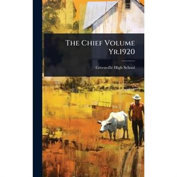 The Chief Volume Yr.1920