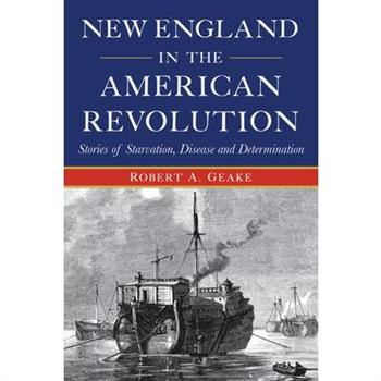 New England in the American Revolution
