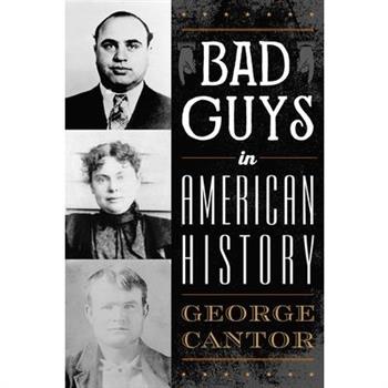 Bad Guys in American History
