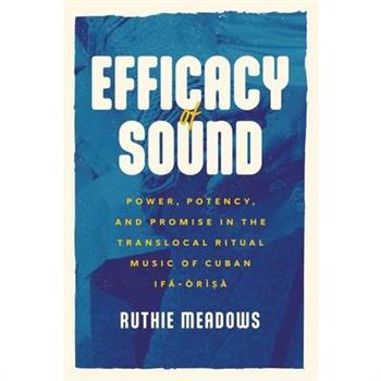 Efficacy of Sound