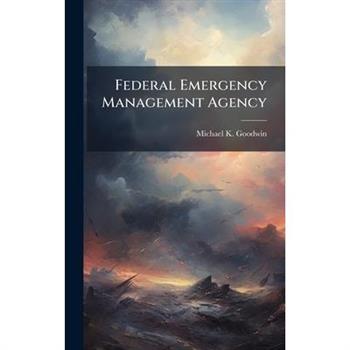 Federal Emergency Management Agency