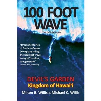 100 FOOT WAVE The Official Book